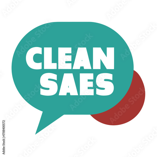 Clean saes text in speech bubble graphic