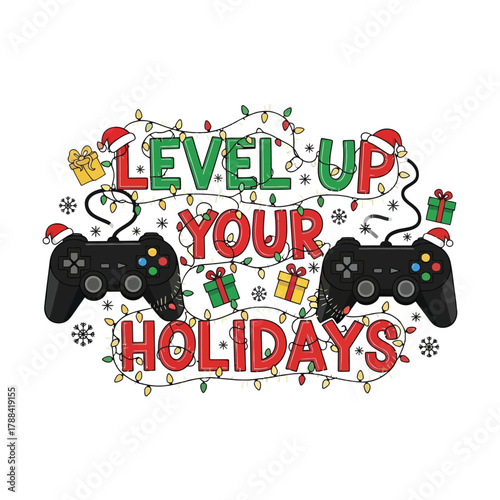 Humorous "level up your holidays" typography design featuring two video game controllers, Christmas lights, Santa hats, and wrapped gifts.