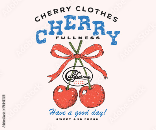 Eat more cherry. Sweet cherry artwork. Cherry fruit with bow print. Nature fruit club print design. Organic food artwork for for t-shirt. Fruit vintage t-shirt design.