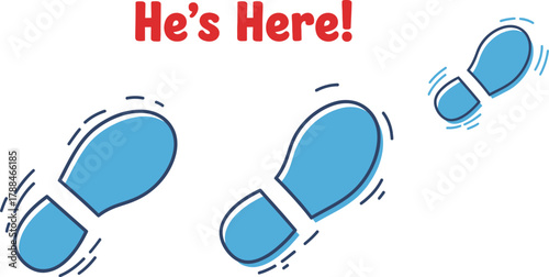 Blue footprints announce a new arrival with the message he is here design