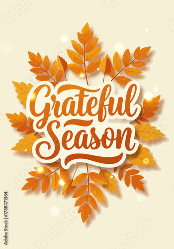 Grateful Season Autumn Leaves Design.