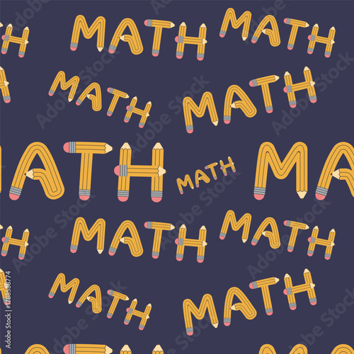Seamless pattern of yellow pencils in the shape of the phrase Math. Vector illustration.