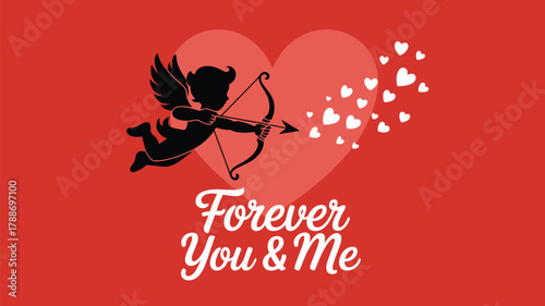 Cupid shoots his arrow towards a large heart with 'Forever You & Me' text and scattered hearts, perfect for Valentine's Day celebrations.