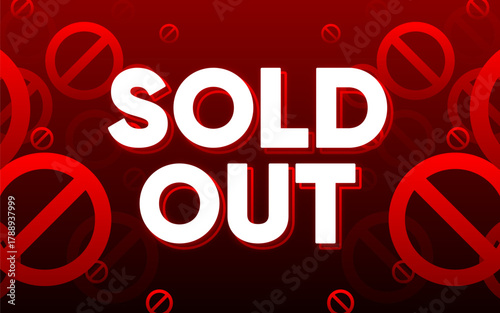 Sold Out banner. Sold out tag design on red background. Neon style with red signs. Vector illustration.