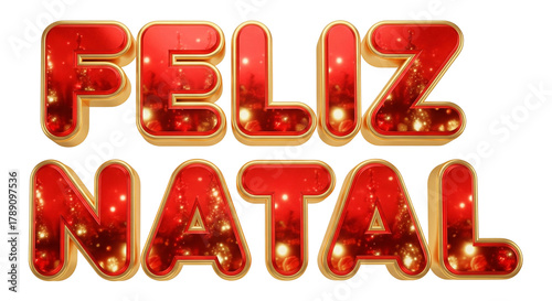 Texto “Feliz Natal” em letras 3D vermelhas e douradas