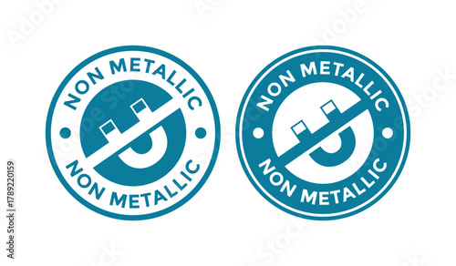 vector badge for Non Metallic products. Symbol with a disabled magnet icon perfect for safety gear, composite, or metal-free labeling