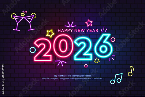 2026 Neon Letters Happy New Year, glowing icon on brick wall background, Signboard neon light effect on brick background, Web banner, Poster, Flyer, Greeting card, Ticket for Party, Music Festival