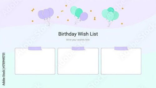 Birthday wish list template with pastel balloons, three blank sections for gift ideas, soft purple and mint green gradient background