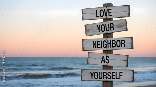 Love your neighbor as yourself