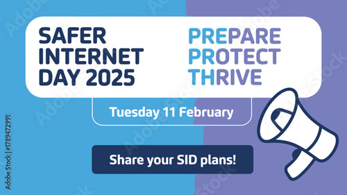 Safer Internet Day 2025 Banner Featuring Prepare Protect Thrive Message and Date Tuesday 11 February