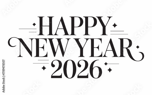 Elegant Happy New Year 2026 typographic design celebrating fresh beginnings and future aspirations with sophisticated flair