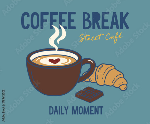 Retro Coffee Break Design.Street Cafe Daily Moment.Hot Coffee and Croissant.Vintage Drink Graphic.Textured Latte Art Mug