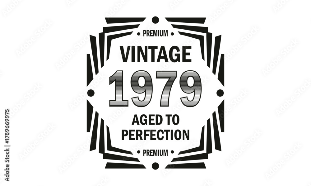 Fototapeta premium vintage 1979 aged to perfection t shirt design