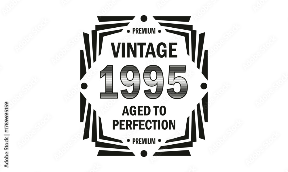 Fototapeta premium vintage 1995 aged to perfection t shirt design