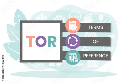 TOR - Term of Reference acronym business concept background. vector illustration concept with keywords and icons.	