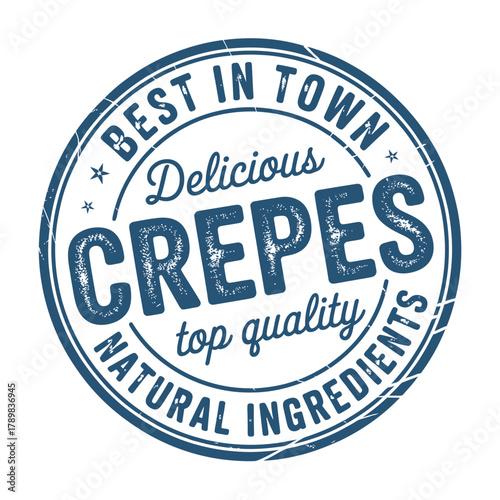 Best in town delicious crepes top quality natural ingredients stamp