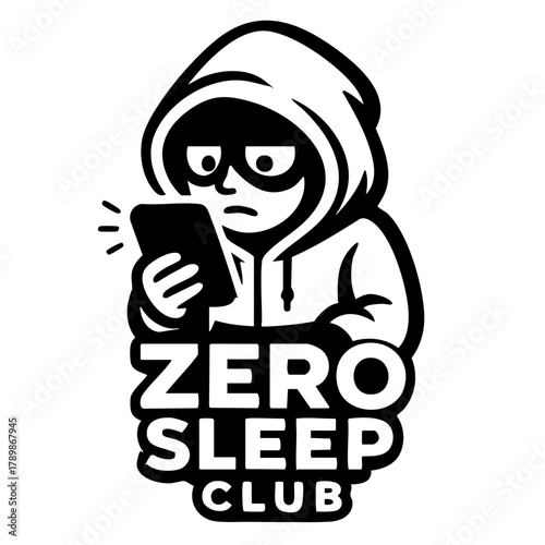 hooded insomniac wearing oversized hoodie, staring at phone light, dark eye shadows, ZERO SLEEP CLUB text below