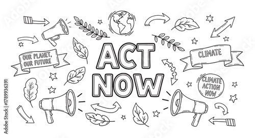 Act now lettering for climate change awareness and environmental protection campaign. Hand drawn doodle set with planet earth, megaphone and nature symbols for protest