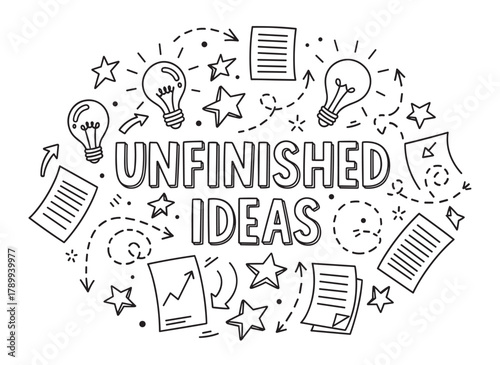 Unfinished ideas lettering in a doodle style with creative icons like light bulbs and documents. Conceptual design for brainstorming, procrastination, or incomplete projects