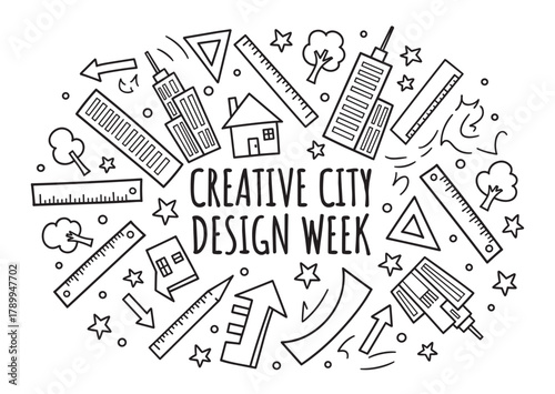 Creative city design week lettering with doodle icons. Hand drawn concept for an urban planning event, architecture festival or workshop with buildings and rulers