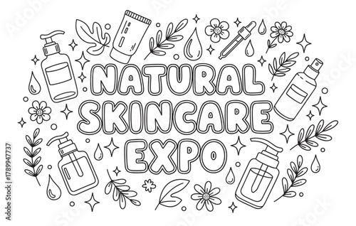 Natural skincare expo lettering with hand drawn cosmetic doodles. Black and white outline collection of organic beauty products, plants and flowers for a beauty event banner