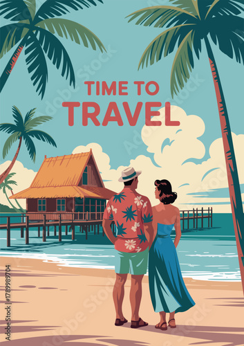 Travel Poster. Man and Woman at Tropical Beach with Huts, Ocean, and Palms Illustration