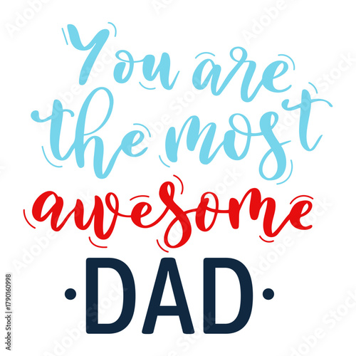 Hand lettered message honoring an awesome dad