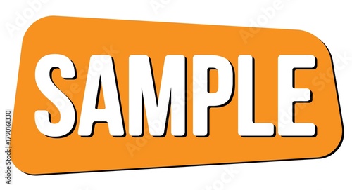 SAMPLE text on orange trapeze stamp sign.