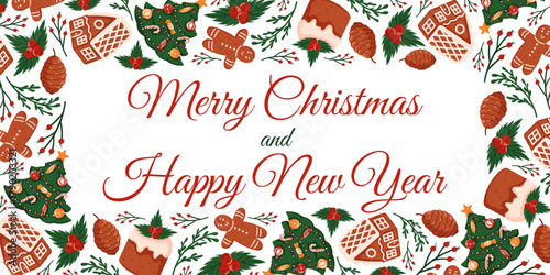 Festive border frame with Merry Christmas and Happy New Year greetings. Design with gingerbread house, man, pine cone, holly cake and Christmas tree on a white background in flat style.