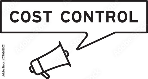 Megaphone icon with speech bubble in word cost control on white background