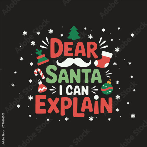 DEAR SANTA I can explain 1