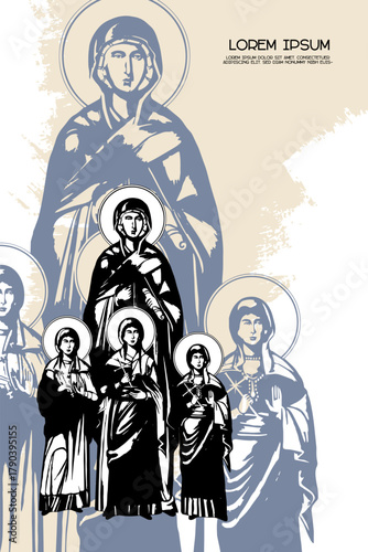 Religious vintage poster template with Holy Martyrs Faith, Hope, Love and their mother Sophia. Christian illustration in Byzantine style