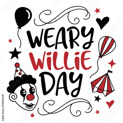 WEARY WILLIE DAY vector illustration isolated on white background