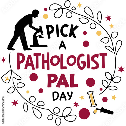 PICK A PATHOLOGIST PAL DAY vector illustration isolated on white background
