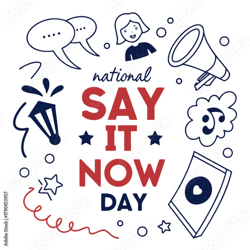 NATIONAL SAY IT NOW DAY vector illustration isolated on white background