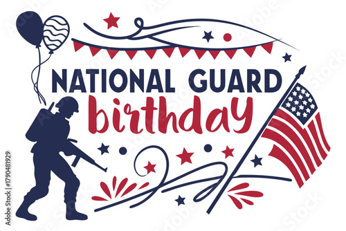 NATIONAL GUARD BIRTHDAY vector illustration 