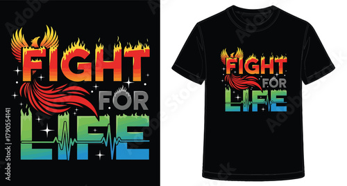 Motivational T Shirt Design with Phoenix Fight for Life Graphic Print Apparel Vector Art