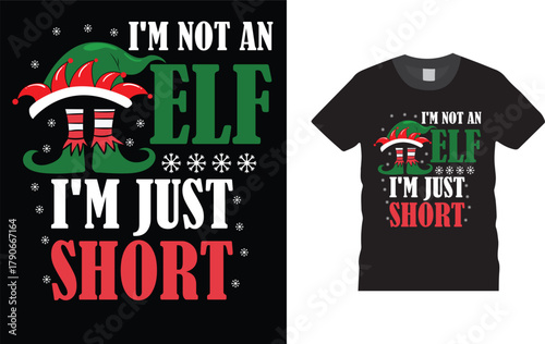 Im Not An Elf Just Short Funny Christmas Xmas T-Shirt