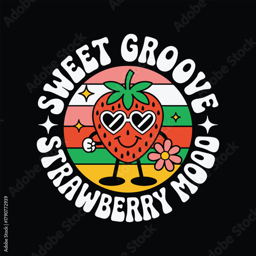 Strawberry sweet groove mood vector design illustration for t shirt print and graphic design