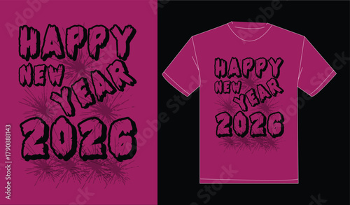 Typography print ready t-shirt happy new year 2026