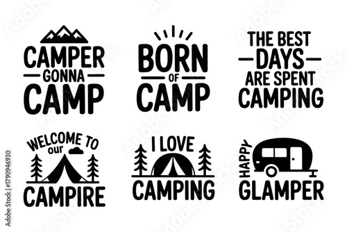 A collection of six black and white graphic illustrations featuring various camping-themed slogans and icons.