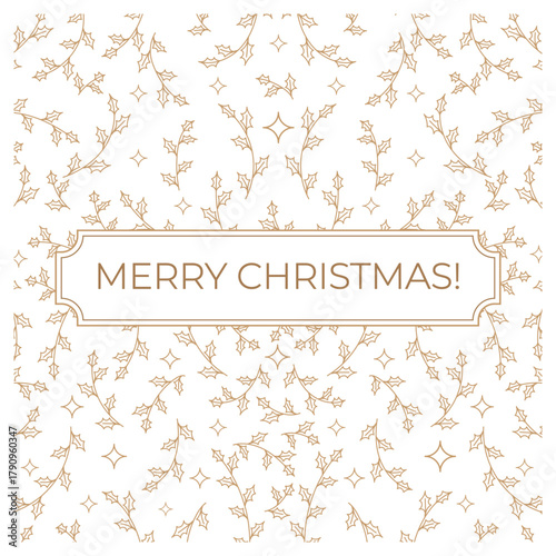 Minimalist Christmas card with Merry Christmas lettering on a golden pattern of holly branches and stars, perfect for holiday greetings and packaging design