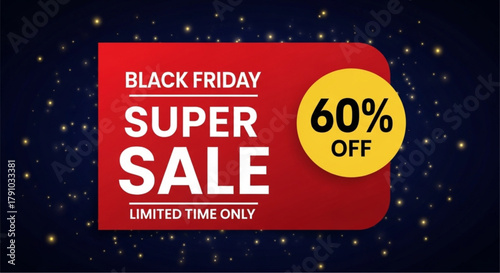 A vibrant promotional banner announces the exciting Black Friday Super Sale, offering a generous 60% discount for a limited time, set against a dynamic background. vector illustration