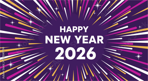 A burst of colorful fireworks and radiant lines create a dynamic happy new year 2026 design, radiating energy and excitement for a year filled with possibilities and success