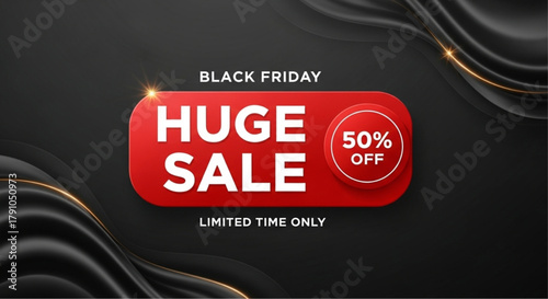 Embrace the electrifying spirit of Black Friday! A captivating, high-impact advertisement declares a HUGE SALE with an enticing 50% OFF offer for a limited time. vector illustration