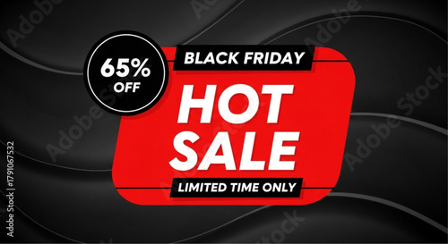 A vibrant Hot Sale banner announcing a Black Friday with 65% off, inviting customers for a limited time. vector illustration