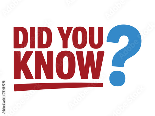 Did you know text with a question mark, promoting curiosity.