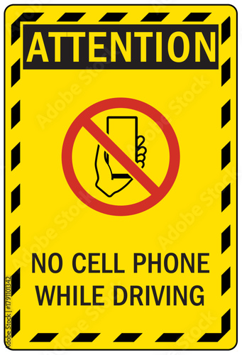 No phone use while driving sign no cell phone while driving