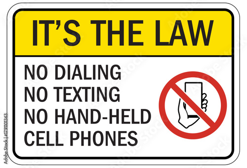 No phone use while driving sign no dialing no texting no hand held cell phones