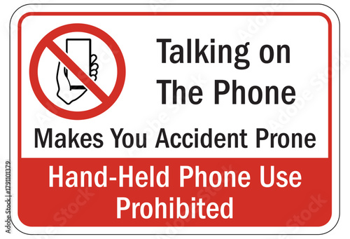 No phone use while driving sign talking on the phone makes you accident prone. Hand held phone use prohibited